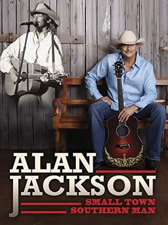 Alan Jackson: Small Town Southern Man 2018