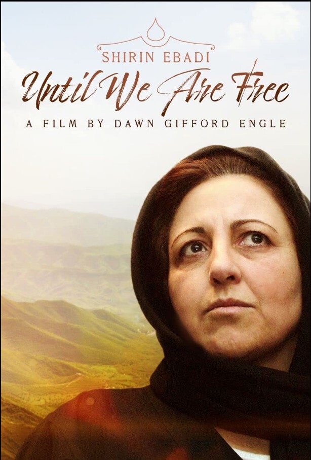 Shirin Ebadi: Until We Are Free 2022