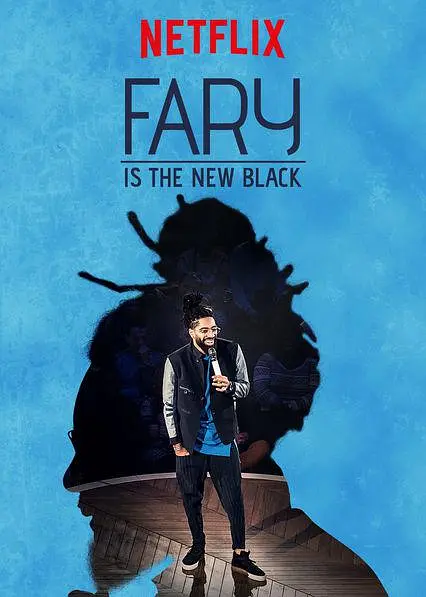 Fary Is the New Black