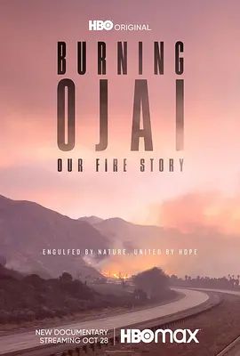 Burning Ojai: Our Fire Story 2020